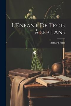 portada L'enfant de Trois ã Sept ans (en Catalá)