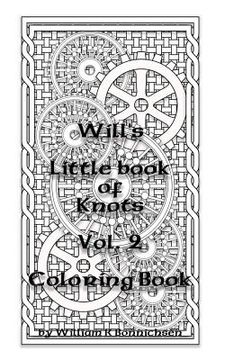 portada Will's Little Book of Knots Vol.2: Knots and Gears (en Inglés)