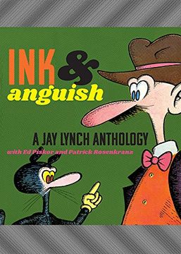 portada Ink and Anguish: A jay Lynch Anthology (en Inglés)