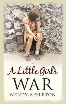 portada A Little Girl's War (en Inglés)