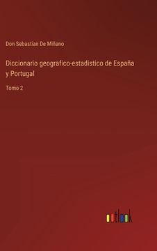 portada Diccionario geografico-estadistico de España y Portugal: Tomo 2 (in Spanish)