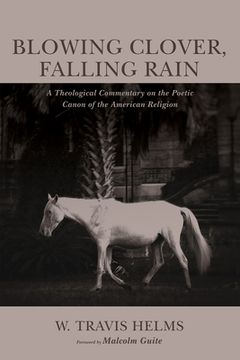 portada Blowing Clover, Falling Rain (in English)