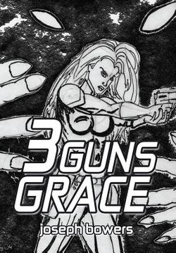 portada 3 Guns Grace (en Inglés)
