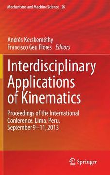 portada Interdisciplinary Applications of Kinematics: Proceedings of the International Conference, Lima, Peru, September 9-11, 2013