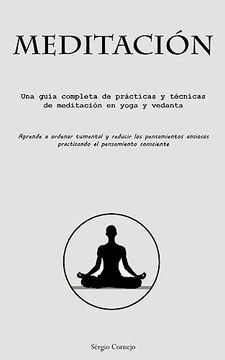 portada Meditación: Una Guía Completa de Prácticas y Técnicas de Meditación en Yoga y Vedanta