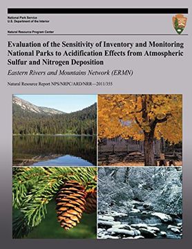 portada Evaluation of the Sensitivity of Inventory and Monitoring National Parks to Acidification Effects from Atmospheric Sulfur and Nitrogen Deposition Eastern Rivers and Mountains Network (ERMN)