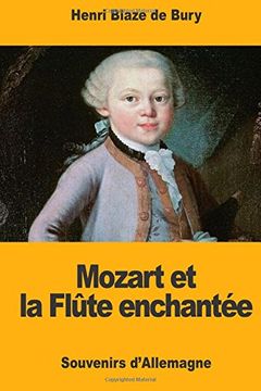 portada Mozart et la Flûte enchantée: Souvenirs d'Allemagne