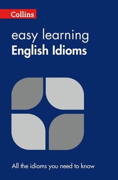 portada Easy Learning English Idioms (Collins Easy Learning Dictionaries)