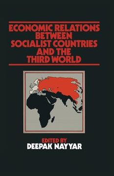 portada Economic Relations Between Socialist Countries and the Third World (en Inglés)