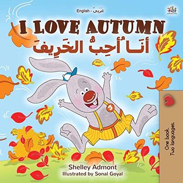 portada I Love Autumn (English Arabic Bilingual Book for Kids) (English Arabic Bilingual Collection) (en Árabe)