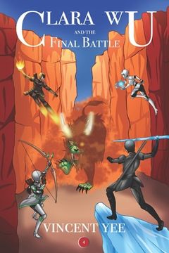 portada Clara Wu and the Final Battle: Book Four