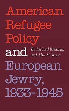 portada American Refugee Policy and European Jewry, 1933-1945 (en Inglés)