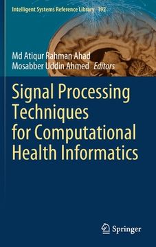 portada Signal Processing Techniques for Computational Health Informatics (en Inglés)