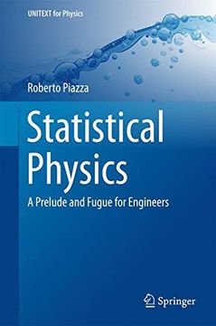 portada Statistical Physics: A Prelude and Fugue for Engineers (UNITEXT for Physics)