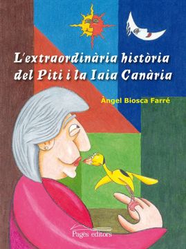 portada L'extraordinària Història del Piti i la Iaia Canària (Monografies) (en Catalá)