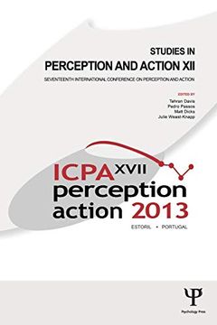 portada Studies in Perception and Action Xii: Seventeenth International Conference on Perception and Action (500 Tips)