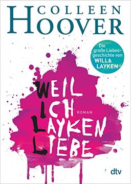 portada Weil ich Layken Liebe: Roman (in German)