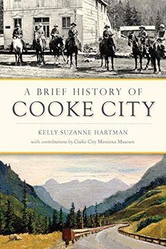 portada A Brief History of Cooke City (en Inglés)