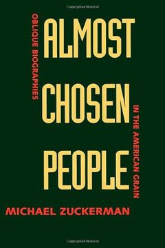 portada Almost Chosen People: Oblique Biographies in American Grain (en Inglés)