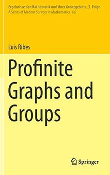 portada Profinite Graphs and Groups (Ergebnisse der Mathematik und Ihrer Grenzgebiete. 3. Folge (en Inglés)