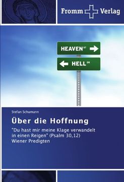 portada Über die Hoffnung: "Du hast mir meine Klage verwandelt  in einen Reigen" (Psalm 30,12)  Wiener Predigten