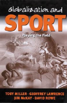 portada globalization and sport: playing the world (in English)