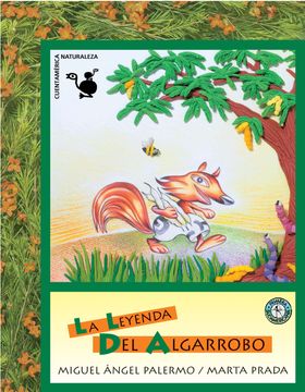 La leyenda del algarrobo