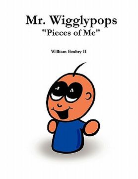 portada mr. wigglypops "pieces of me" (in English)