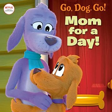 portada Mom for a Day! (Netflix: Go, Dog. Go! ) (Pictureback(R)) (en Inglés)