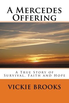 portada A Mercedes Offering: A True Story of Faith, Love and Hope