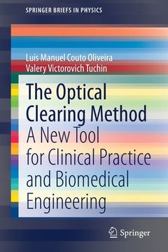 portada The Optical Clearing Method: A New Tool for Clinical Practice and Biomedical Engineering (en Inglés)