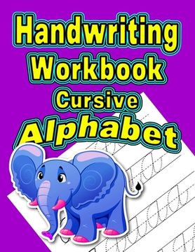 portada Handwriting Workbook: Cursive - Alphabet (en Inglés)