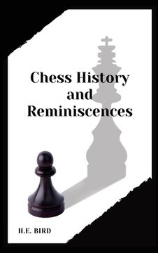 portada Chess History and Reminiscences (en Inglés)