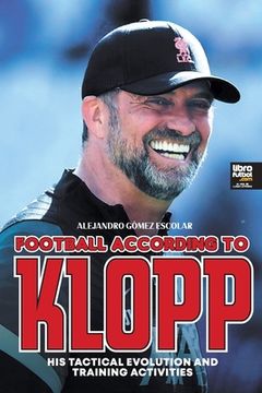 portada Football according to Klopp: His tactical evolution and training activities 