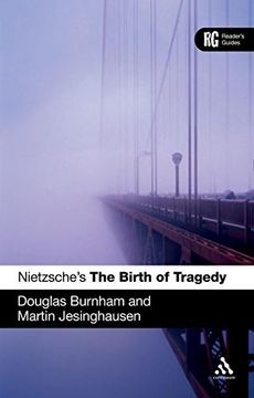 portada Nietzsche's "The Birth of Tragedy": A Reader's Guide (Reader's Guides) (en Inglés)
