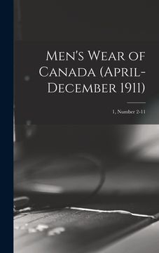 portada Men's Wear of Canada (April-December 1911); 1, number 2-11 (in English)