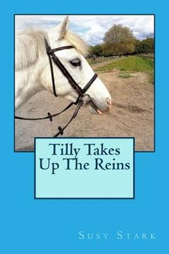 portada Tilly Takes Up The Reins (en Inglés)