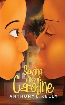 portada Saving Miss Caroline (en Inglés)