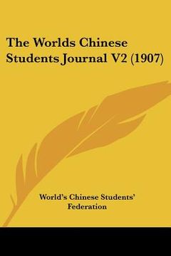 portada the worlds chinese students journal v2 (1907) (in English)