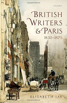 portada British Writers and Paris: 1830-1875