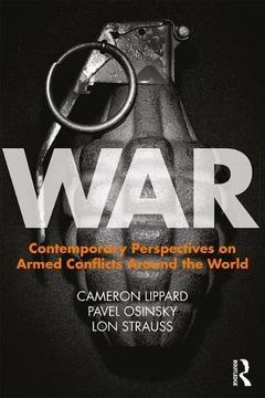portada War: Contemporary Perspectives on Armed Conflicts Around the World (en Inglés)
