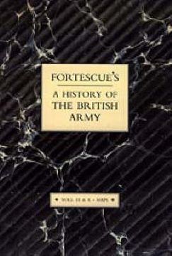 portada Fortescue's History of the British Army: Volume IX and X Maps (in English)
