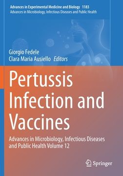 portada Pertussis Infection and Vaccines: Advances in Microbiology, Infectious Diseases and Public Health Volume 12 (en Inglés)