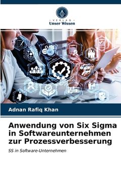 portada Anwendung von Six Sigma in Softwareunternehmen zur Prozessverbesserung (en Alemán)