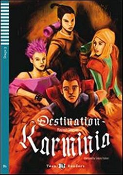 portada Destination Karminia. Con cd Audio. Con Espansione Online (Teen Readers) (in English)