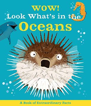 portada Wow! Look What's in the Oceans (in English)