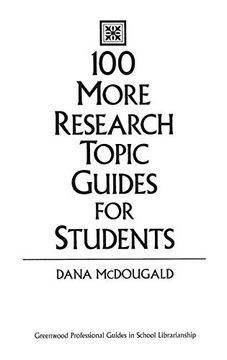 portada 100 More Research Topic Guides for Students 