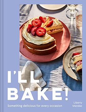 portada I’Ll Bake! Something Delicious for Every Occasion (in English)