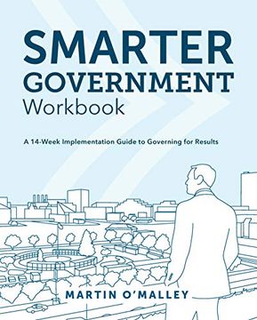 portada Smarter Government Workbook: A 14-Week Implementation Guide to Governing for Results (in English)