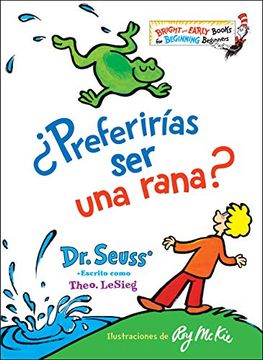 portada Preferirías ser una Rana? (Bright & Early Books(R)) (in Spanish)